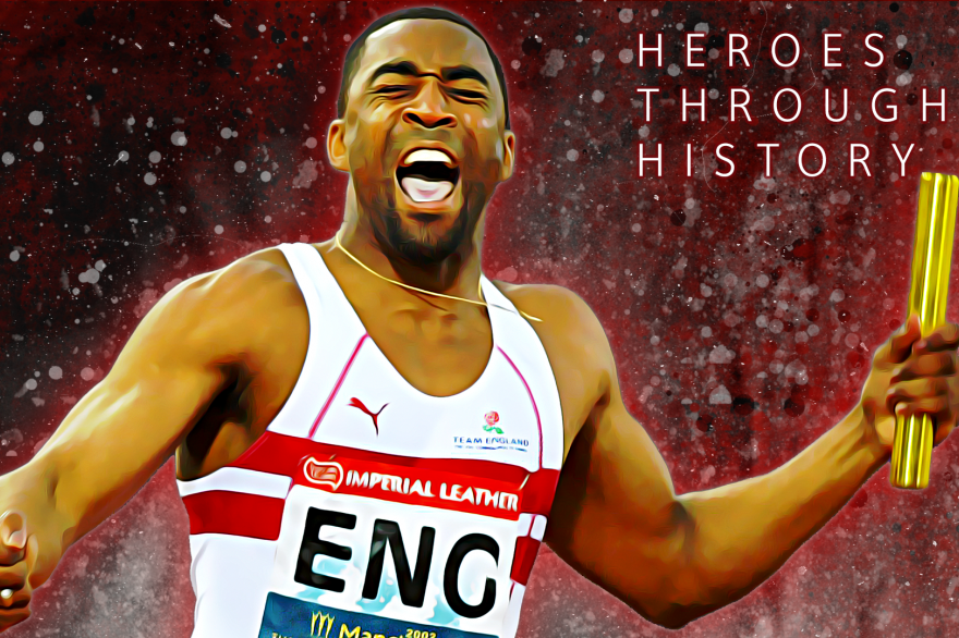 Heroes Through History: Darren Campbell